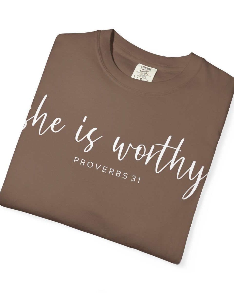 She is Worthy T-Shirt